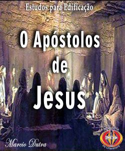 Os Apóstolos de Jesus